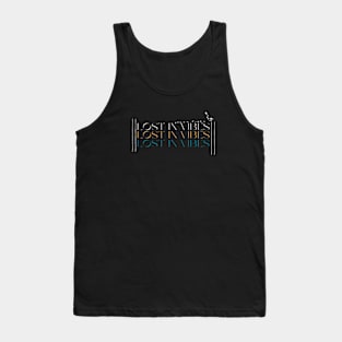 Lost in vibes when alone Tank Top